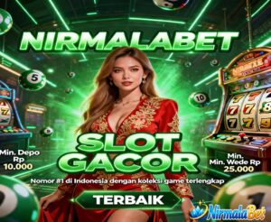Nirmalabet Judi Slot Online Resmi Banyak Promo Harian
